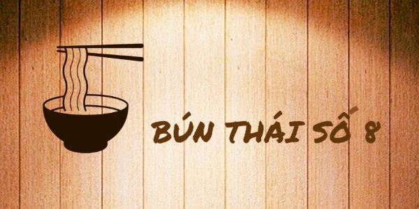 Bún Thái Số 8 - Nguyễn Thái Sơn