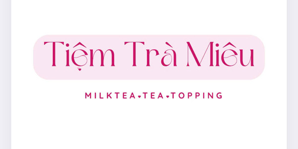 Tiệm Trà Miêu Tea & Milktea - Lê Quý Đôn