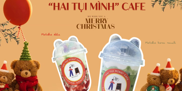 HAI TỤI MÌNH CAFE - Matcha, Cacao & Cà Phê Mang Đi - Mẹ Hiền