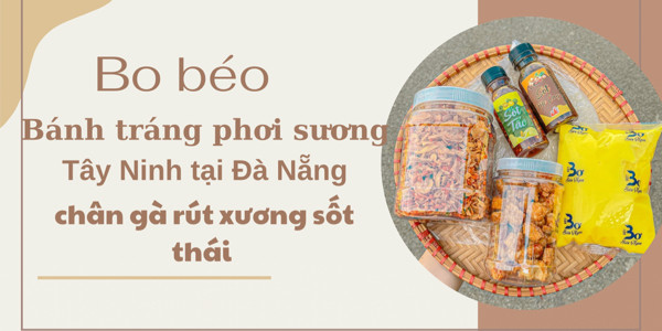 Bo Béo - Bánh Tráng Phơi Sương Tây Ninh