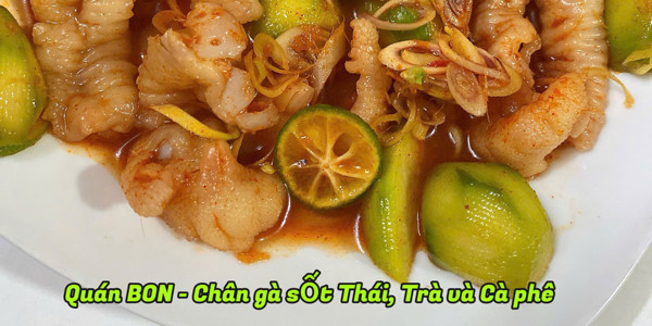 Quán BON - Chân Gà Sốt Thái, Trà & Cà Phê - Vĩnh Hưng