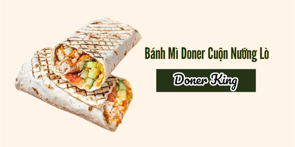 Doner, Bánh Mì Doner Cuộn - Trần Quốc Hoàn