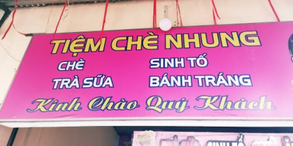 Tiệm Chè Nhung - Chè Thập Cẩm & Chè Thái - Hoàng Minh Chánh