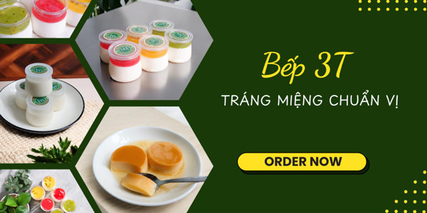 Bếp 3T - Tráng Miệng & Ăn Vặt - Đào Trí