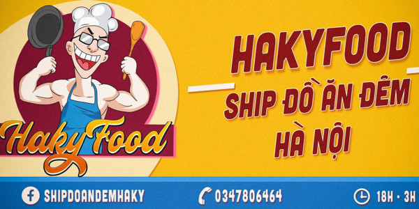 HakyFood Hà Nội - Ship Đồ Ăn Đêm