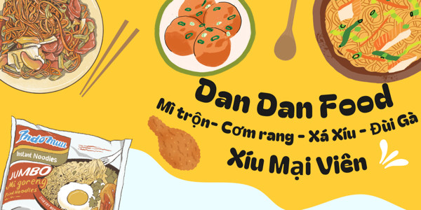 DanDanFood - Mì Trộn, Cơm Rang & Xíu Mại - Nguyễn Chí Thanh