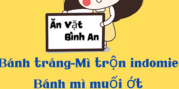 Ăn Vặt Bình An- Bánh Tráng & Mì Trộn Indomi
