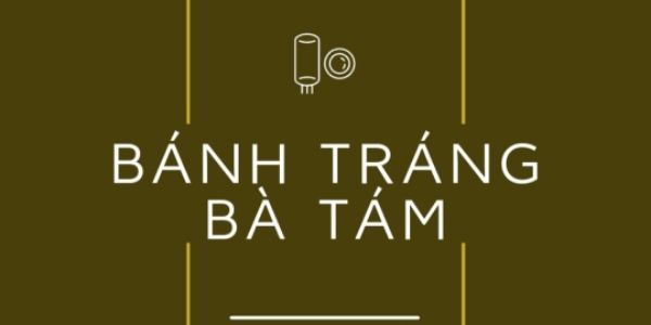 Bánh Tráng Bà Tám - Bánh Tráng Trộn & Cuốn - Bạch Đằng