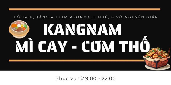 Kangnam Mì Cay - Cơm Thố - Aeon Mall Huế