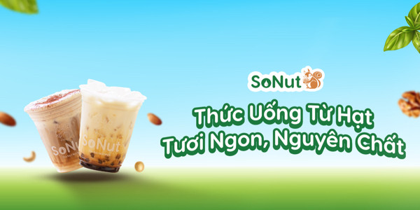 Trà Sữa Hạt SoNut - Sữa Hạt Tươi & Cà Phê