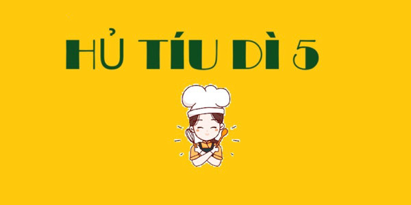 Dì Năm - Hủ Tíu Mì