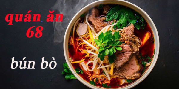 Quán Ăn 68 - Bún Bò & Bò Kho