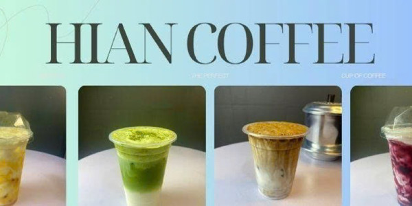 HIAN Coffee & Tea - Vĩnh Hưng