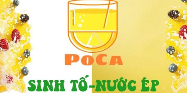 Sinh Tố & Nước Ép POCA