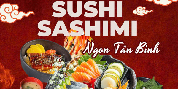 Sushi - Sashimi Ngon Tân Bình - Tống Văn Hên