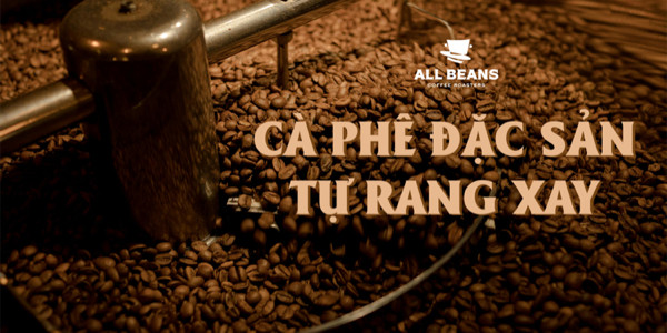All Beans - Coffee Roasters - 164 Khuất Duy Tiến