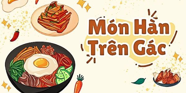 Món Hàn Trên Gác - Korean Food