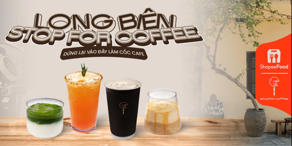 STOPFORCOFFEE - LONG BIÊN