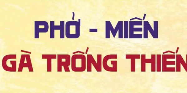 Phở Gà Trống Thiến - Quyền Hương