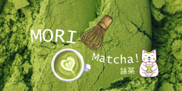 MORI Matcha