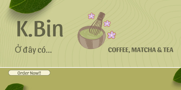 K.Bin - Coffee, Matcha & Tea - Ngõ 175 Lạc Long Quân
