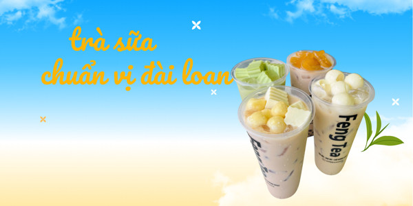 FÈNG TEA Trà Sữa Chuẩn Vị Đài Loan