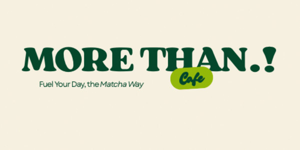 More Than - Matcha & Coffee
