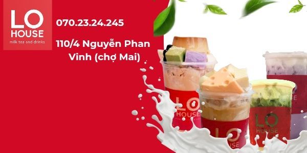 Lo House - Trà Sữa - Nguyễn Phan Vinh