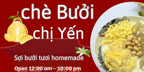 Chè Chị Yến - Chè Bưởi Sầu Riêng Homemade