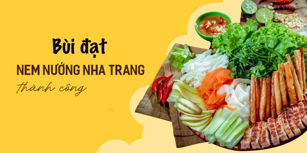 Bùi Đạt - Nem Nướng Nha Trang & Phở Cuốn - Mỹ Đình