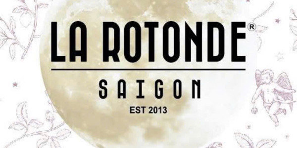 La Rotonde Saigon - Trần Hưng Đạo