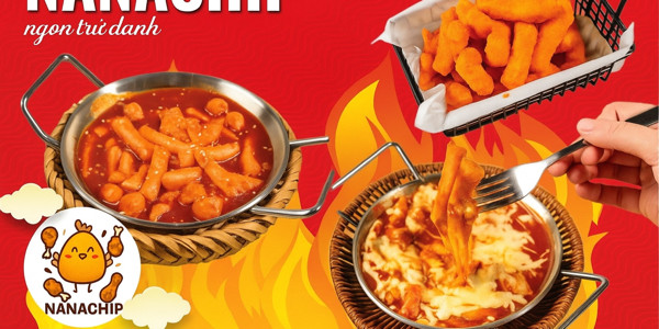 Nanachip - Gà Rán, Mì Cay & Tokbokki
