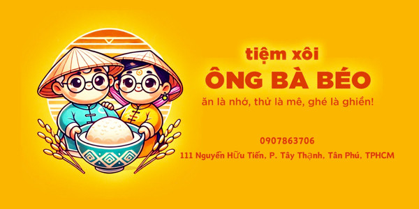 Tiệm Xôi Ông Bà Béo - Nguyễn Hữu Tiến