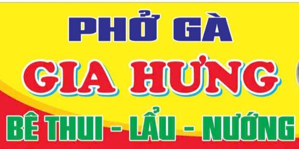 GIA HƯNG - Phở Gà, Lẩu Gà & Gà Quay - Thánh Mẫu