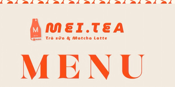 Trà Sữa & Matcha Latte - Mei Tea