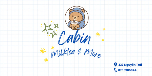 Cabin - Milktea & More - 333 Nguyễn Trãi