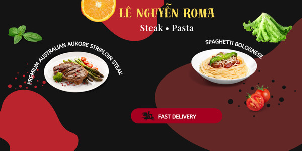 Lê Nguyễn Roma - Steak & Pasta