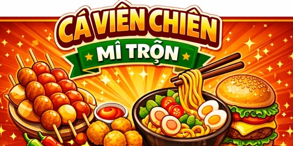 ĂN VẶT & Cá Viên Chiên - Huỳnh Tấn Phát