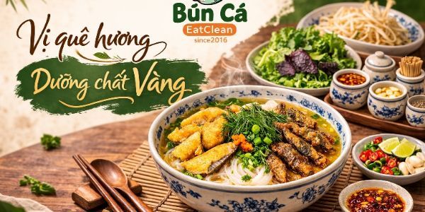 Bún Cá Eat Clean - C11 Bùi Thiện Ngộ