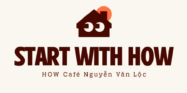 HOW Café - Nguyễn Văn Lộc