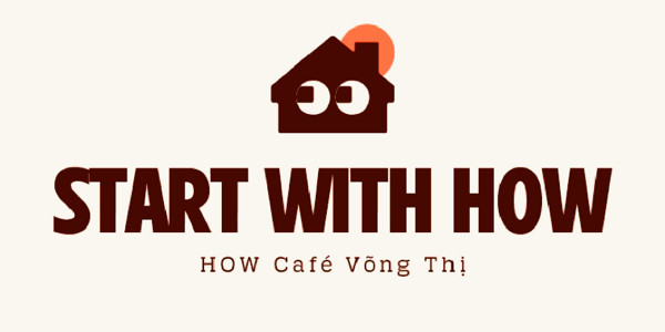 HOW Café - Võng Thị