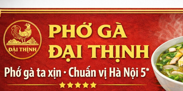 Phở Gà - Đại Thịnh Quang