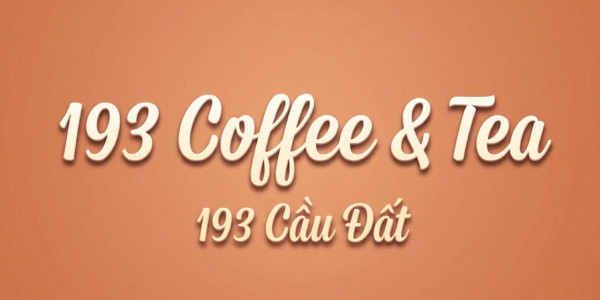 193 Coffee & Tea - Cầu Đất
