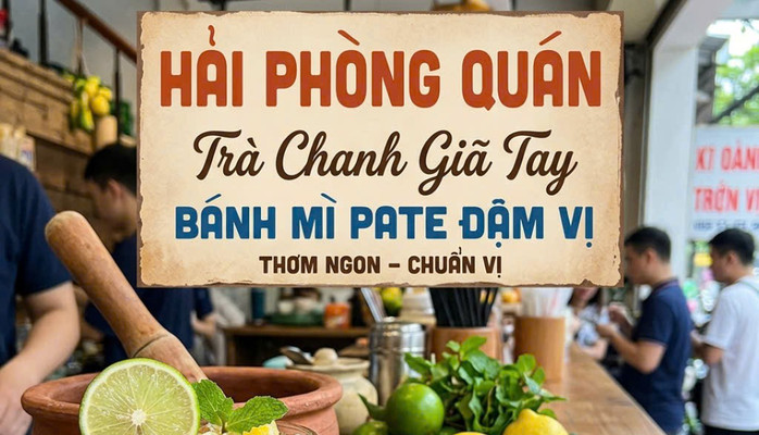 Trà Chanh Giã Tay & Bánh Mì Pate Hải Phòng - Dương Vân Nga
