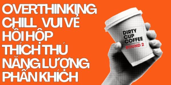 DIRTY CUP COFFEE - Phương Mai