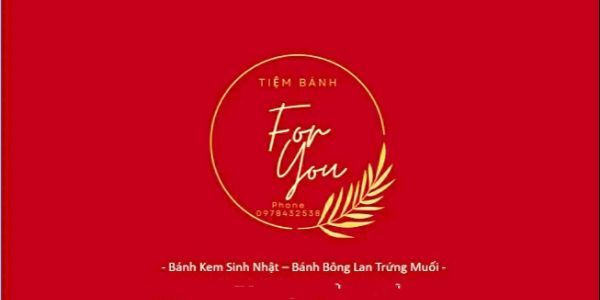 Tiệm Bánh FOR YOU - Nguyễn Tự Tân