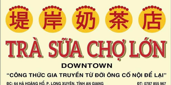 Trà Sữa Chợ Lớn - Hà Hoàng Hổ
