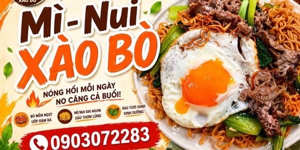 Mì & Nui Xào Bò Trứng - Nguyễn Giản Thanh