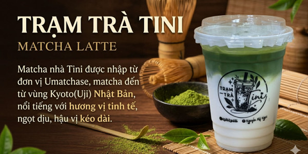 Trạm Trà Tini - Matcha Latte - Bình Tân