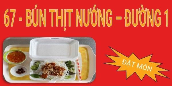 67 - Bún Thịt Nướng - Đường 1